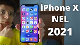 iPhone X nel 2021 - CONVIENE?