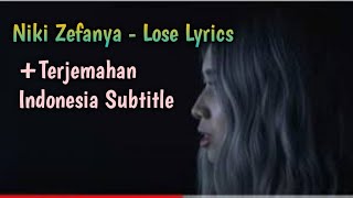 Niki Zefanya - Lose Lyrics + Terjemahan Indonesia Subtitle