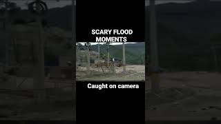 SCARY FLOOD MOMENTS CAUGHT ON CAMERA #storm #floods #floodinpakistan