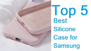 Top 5 Best Silicone Case for Samsung | Best Review Lab