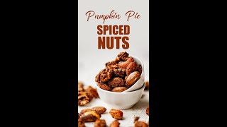 Pumpkin Pie Spiced Nuts - The Ultimate #Thanksgiving Treat! 😋