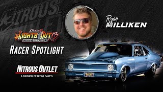 Nitrous Outlet Racer Spotlight with Ryan Milliken at Lights Out 13