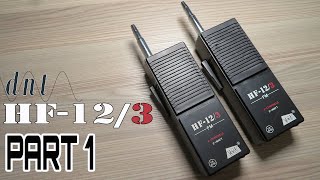 DNT - HF-12/3  FM "2 WATT" CB WALKIE TALKIE - REPAIR AND TUNE UP - PART 1