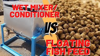 MAKE FLOATING FISH FEED; WET MIXER A VERY IMPORTANT MACHINE IN THE EXTRUDER LINE.