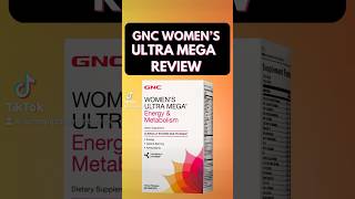 ‪GNC WOMEN’S ULTRA MEGA ENERGY AND METABOLISM REVIEW‬