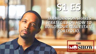 S1 E5: Jay Morrison on Building Wealth Through Real Estate