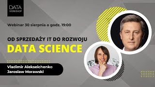 Od sprzedaży IT do rozwoju Data Science (AI).