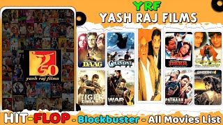 Yash Raj Films (YRF) Hits and Flops all Movie List |YRF All Films Box-Office Verdict. War 2, Dhoom 4