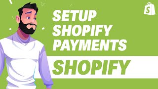 How To Setup Shopify Payments UPDATE 2024