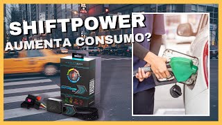 SHIFTPOWER AUMENTA O CONSUMO? INTAKE MELHOROU O RONCO?