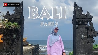 BALI | Honey but not with the Moon (Part 3)