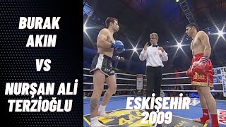 Burak AKIN vs Nurşan Ali TERZİOĞLU