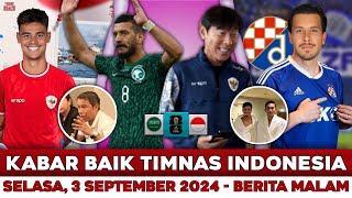 Kabar Baik Timnas Hari Ini 🔴 Selasa 3 September 2024 🔴 Berita Timnas Hari Ini 🔴 Timnas Indonesia