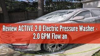 Review ACTIVE 2.0 Electric Pressure Washer - 2.0 GPM Flow and 1800 PSI Peak Pressure, Pressure washe