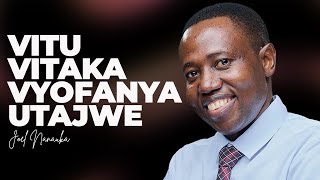 VITU VITAKAVYOFANYA UTAJWE - JOEL NANAUKA