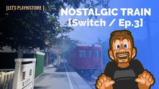 Nostalgic Train (Switch) Balade mystique au Japon [Ep.3]