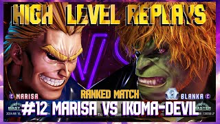 ***#2 Master Rate Blanka (IKOMA-DEVIL) vs #12 MR Marisa***- Street Fighter 6 High Level Replays!!!