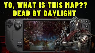 Steam Deck | Yo, WHAT Is This Map | Dead By Daylight