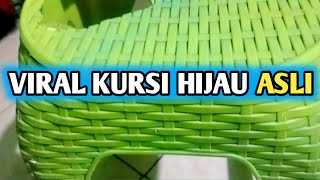 video viral kursi hijau - viral kursi hijau asli - kursi hijau opik hanapi