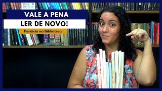 Livros para Reler em 2019 | Perdida na Biblioteca