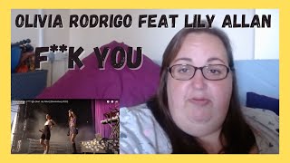 LOVE THIS SONG! First Time Watching OLIVIA RODRIGO Feat LILY ALLEN - F**K YOU REACTION!