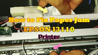 How to FIX Paper Jam on EPSON L3110