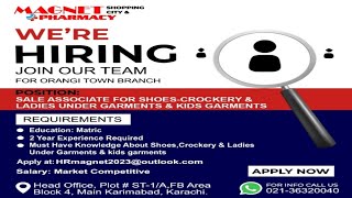 Hiring Sales Associates For Magnet Shopping City & Pharmacy Orangi Town Karachi