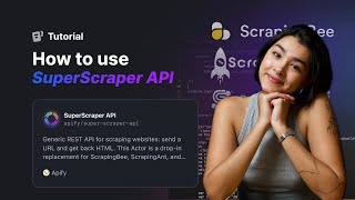 Run ScrapingBee, ScraperAPI, and ScrapingAnt on Apify - SuperScraper API Tutorial