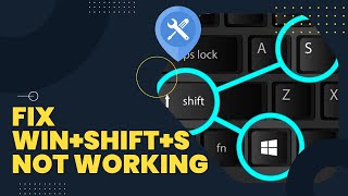 Fix Win+Shift+S keyboard shortcut is not working in Windows 11/10