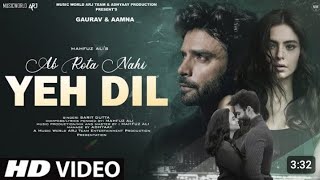 New Song 2023 | New Hindi Song | Ab Rota Nahi Yeh Dil | Emraan Hashmi | New Sad Song | Video Song