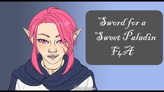 A Sweet Paladin Asks You For A New Sword [F4A] [TF4A]