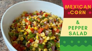 Mexican Corn & Pepper Salad