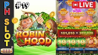 🔴PH SLOT LIVE | ROBIN HOOD NO.19 | PG SOFT GAMES | FA CHAI | PRAGMATIC PLAY