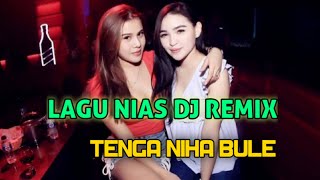 LAGU NIAS REMIX || TENGA NIHA BULE || COVER SEPTINUS LASE