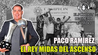 ¡PACO RAMÍREZ ES el REY MIDAS en las DIVISIONES DE ASCENSO!