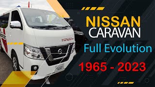 Nissan Caravan Full Evolution. (1965 to Present)