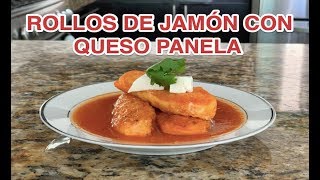 🧀 ROLLOS DE JAMÓN CON QUESO PANELA🧀