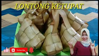 CARA MEMBUAT LONTONG KETUPAT PRESTO