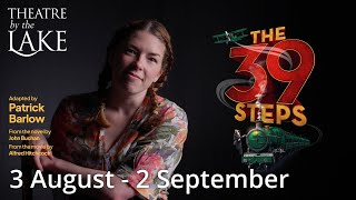 The 39 Steps: Interview with cast member, Lucy Keirl | Theatre by the Lake 3 Aug - 2 Sep