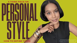 PERSONAL STYLE : FORGET THE 3 STYLE PILLARS, WHAT ARE YOUR STYLE PERSONALITIES?