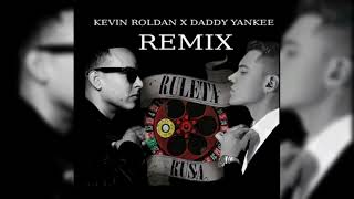 Kevin Roldan Ft Daddy Yankee - Ruleta Rusa (Official Remix)