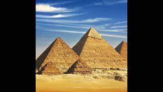 Ancient Egypt and The Pyramids