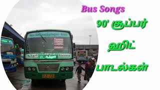 Tamil Songs, Bus songs, 90s Tamil song, travel songs