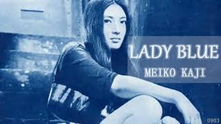 [VIETSUB] LADY BLUE - MEIKO KAJI