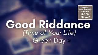 Good Riddance (Time of Your Life) by Green Day (Lyrics)