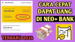 Cara Mendapatkan UANG di Neobank 2024 | Cara dapat uang di neobank