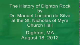 Dr Manuel Luciano da Silva talks about Dighton Rock 1511 & Portuguese  Templars