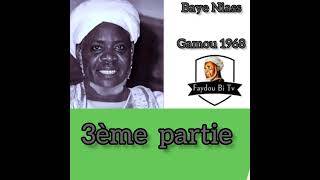 Baye Niass_Gamou 1968_3ième et dernière partie_Faydou Bi TV