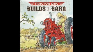 Tractor Mac Builds a Barn, read by Grammy Field