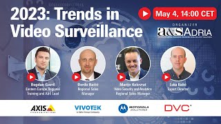 WEBINAR: Trends in Video Surveillance in 2023